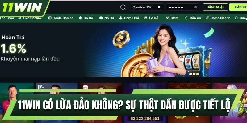 11WIN có lừa đảo không