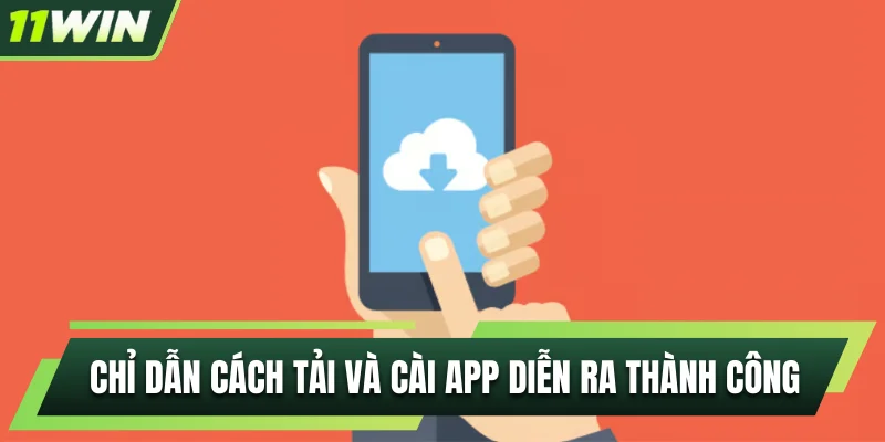 Chỉ dẫn cách tải và cài app thương hiệu diễn ra thành công