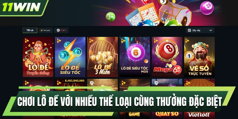 Chơi lô đề với nhiều thể loại cùng thưởng đặc biệt